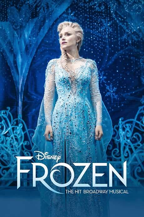Frozen: The Hit Broadway Musical